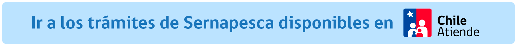 Servicios o trámites de SERNAPESCA en ChileAtiende